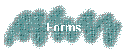 Forms